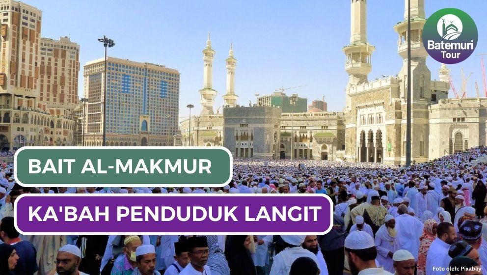 Bait al-Makmur, Ka’bah Penduduk Langit